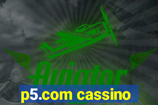 p5.com cassino